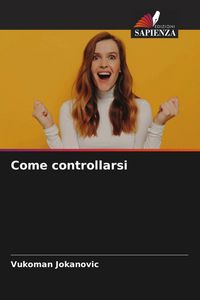 Produktbild: Come controllarsi