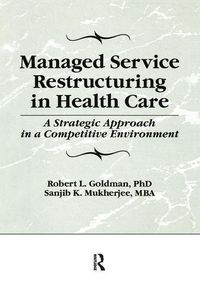 Produktbild: Winston, W: Managed Service Restructuring in Health Care
