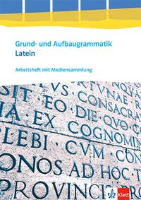 Produktbild: Grund- und Aufbaugrammatik Latein
