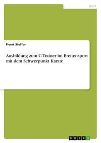 Produktbild: Ausbildung zum C-Trainer im Breitensport mit dem Schwerpunkt Karate