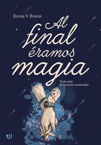 Produktbild: Al final &eacute;ramos magia