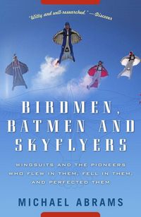 Produktbild: Abrams, M: Birdmen, Batmen, and Skyflyers