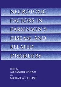 Produktbild: Neurotoxic Factors in Parkinson&rsquo;s Disease and Related Disorders