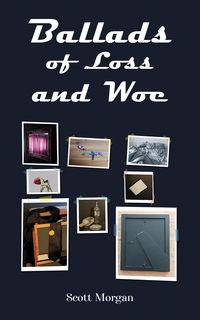Produktbild: Ballads of Loss and Woe