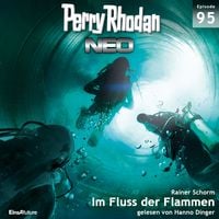 Produktbild: Perry Rhodan Neo 95: Im Fluss der Flammen