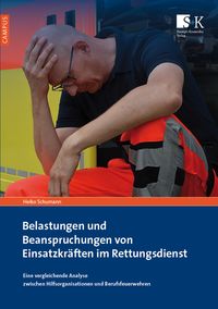 Produktbild: Belastungen und Beanspruchungen von Einsatzkr&auml;ften im Rettungsdienst