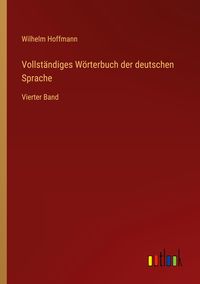 Produktbild: Vollst&auml;ndiges W&ouml;rterbuch der deutschen Sprache