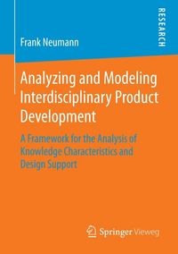 Produktbild: Analyzing and Modeling Interdisciplinary Product Development