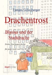 Produktbild: Drachentrost - Blasius und der Stadtdrache