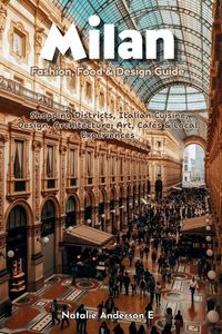 Produktbild: Milan Fashion, Food and Design Guide