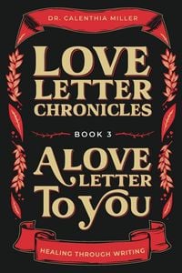 Produktbild: Love Letter Chronicles Book 3- A Love Letter to You