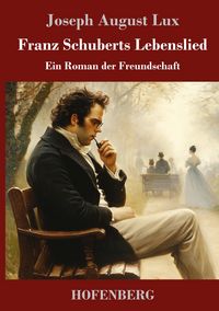 Produktbild: Franz Schuberts Lebenslied