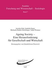 Produktbild: Ageing Society - Eine Herausforderung f&uuml;r Gesellschaft und Wirtschaft