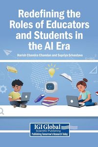 Produktbild: Redefining the Roles of Educators and Students in the AI Era