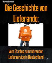 Produktbild: Die Geschichte von Lieferando