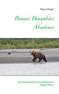 Produktbild: Brauni Braunb&auml;rs Abenteuer
