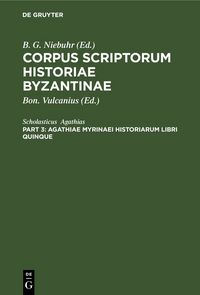 Produktbild: Agathiae Myrinaei Historiarum libri quinque
