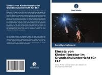Produktbild: Einsatz von Kinderliteratur im Grundschulunterricht f&uuml;r ELT