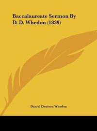 Produktbild: Baccalaureate Sermon By D. D. Whedon (1839)
