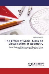 Produktbild: Naidoo, J: Effect of Social Class on Visualisation in Geomet