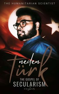 Produktbild: Neden T&uuml;rk: The Gospel of Secularism