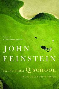 Produktbild: Tales from Q School: Inside Golf's Fifth Major