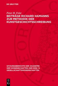 Produktbild: Beitr&auml;ge Richard Hamanns zur Methodik der Kunstgeschichtsschreibung