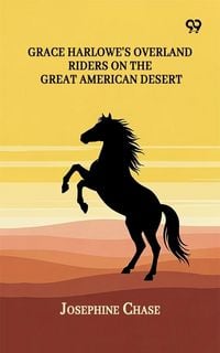 Produktbild: Grace Harlowe's Overland Riders On The Great American Desert