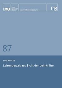 Produktbild: Lehrergewalt aus Sicht der Lehrkr&auml;fte