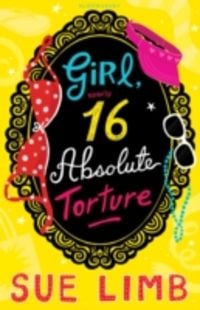 Produktbild: Girl (Nearly) 16: Absolute Torture