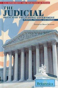 Produktbild: The Judicial Branch of the Federal Government: Purpose, Process, and People