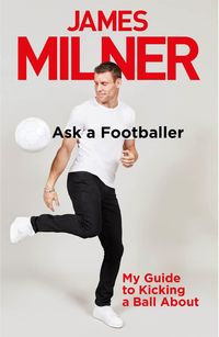 Produktbild: Milner, J: Ask A Footballer