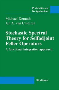 Produktbild: Stochastic Spectral Theory for Selfadjoint Feller Operators