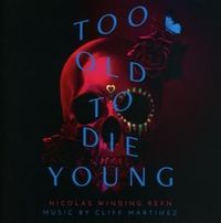 Bild vom Artikel Too Old To Die Young vom Autor OST