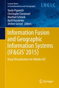 Produktbild: Information Fusion and Geographic Information Systems (IF&GIS' 2015)