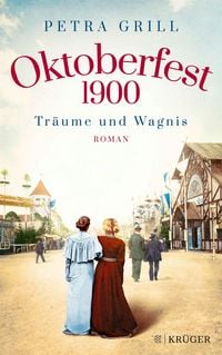 Produktbild: Oktoberfest 1900 - Tr&auml;ume und Wagnis