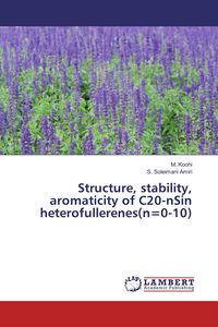 Produktbild: Structure, stability, aromaticity of C20-nSin heterofullerenes(n=0-10)