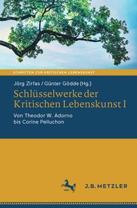 Produktbild: Schl&uuml;sselwerke der Kritischen Lebenskunst I