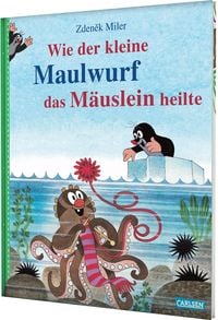 Produktbild: Wie der kleine Maulwurf das M&auml;uslein heilte