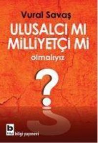Produktbild: Ulusalci mi Milliyetci mi Olmaliyiz