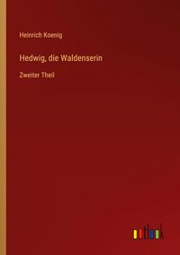 Produktbild: Hedwig, die Waldenserin