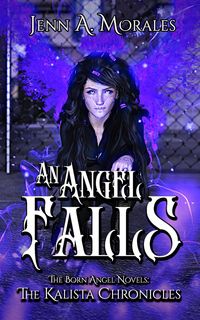 Produktbild: An Angel Falls (The Kalista Chronicles, #6)