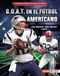 Produktbild: G.O.A.T. En El F&uacute;tbol Americano (Football's G.O.A.T.)
