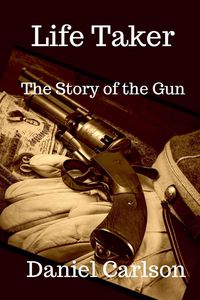 Produktbild: Life Taker The Story of the Gun