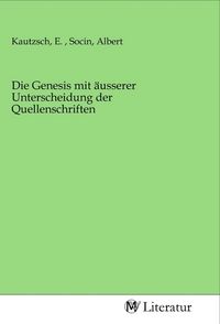 Produktbild: Die Genesis mit &auml;usserer Unterscheidung der Quellenschriften