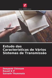 Produktbild: Estudo das Caracter&iacute;sticas de V&aacute;rios Sistemas de Transmiss&atilde;o