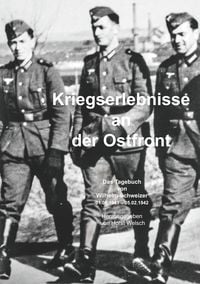 Produktbild: Kriegserlebnisse an der Ostfront
