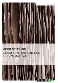 Produktbild: Moderne Portfoliotheorie nach Harry M. Markowitz