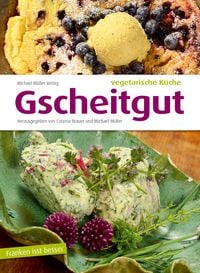 Bild vom Artikel Gscheitgut - vegetarische Küche vom Autor 