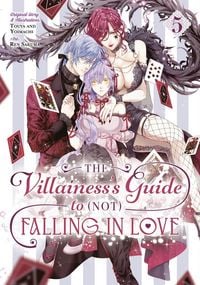 Produktbild: The Villainess's Guide to (Not) Falling in Love 05 (Manga)